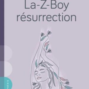 La-Z-Boy Résurrection