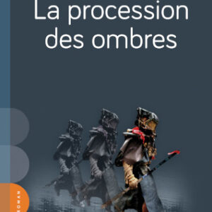 La procession des ombres